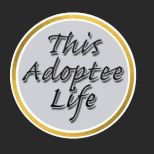 This Adoptee Life Logo Blog post Adoptee Healing